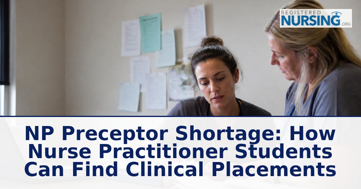 NP Preceptor Shortage: How to Find Clinical Placements