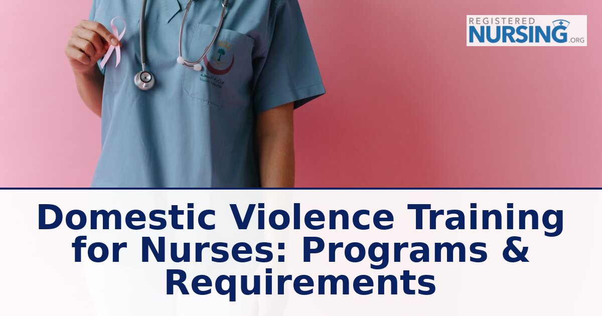 Domestic Violence Training for Nurses: Programs & CE