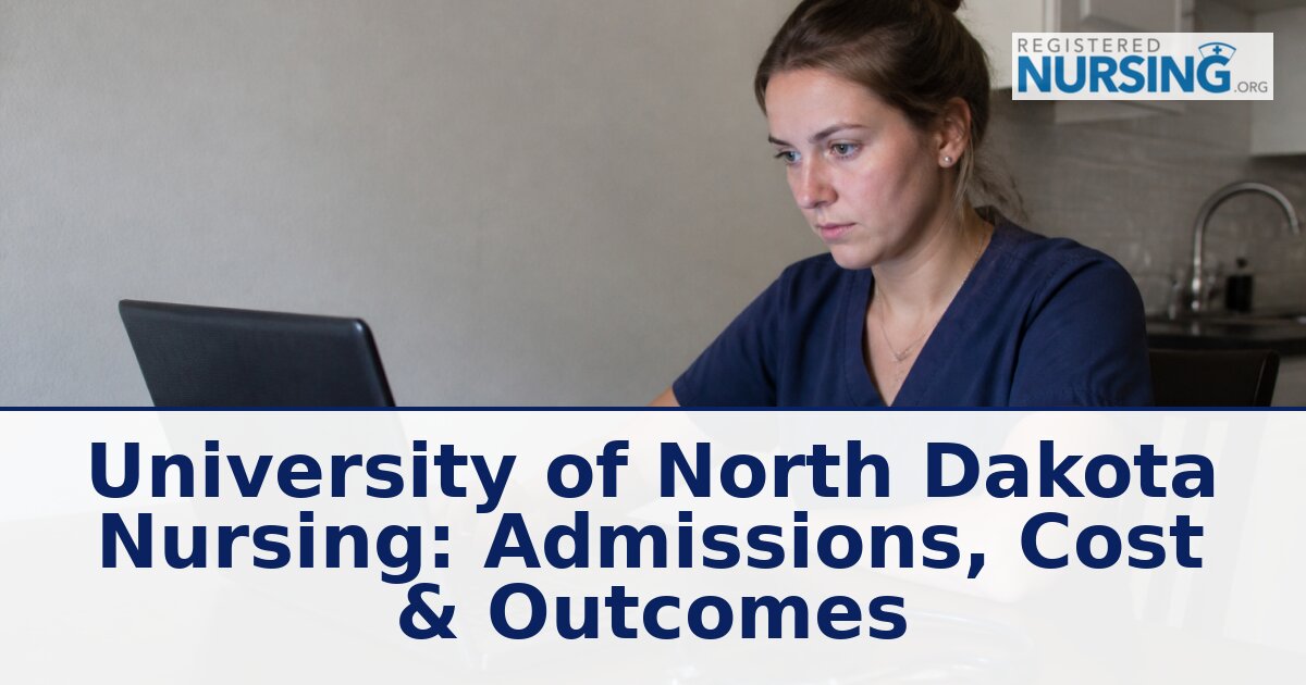 University of North Dakota DNP: Admissions, Cost & Outcomes