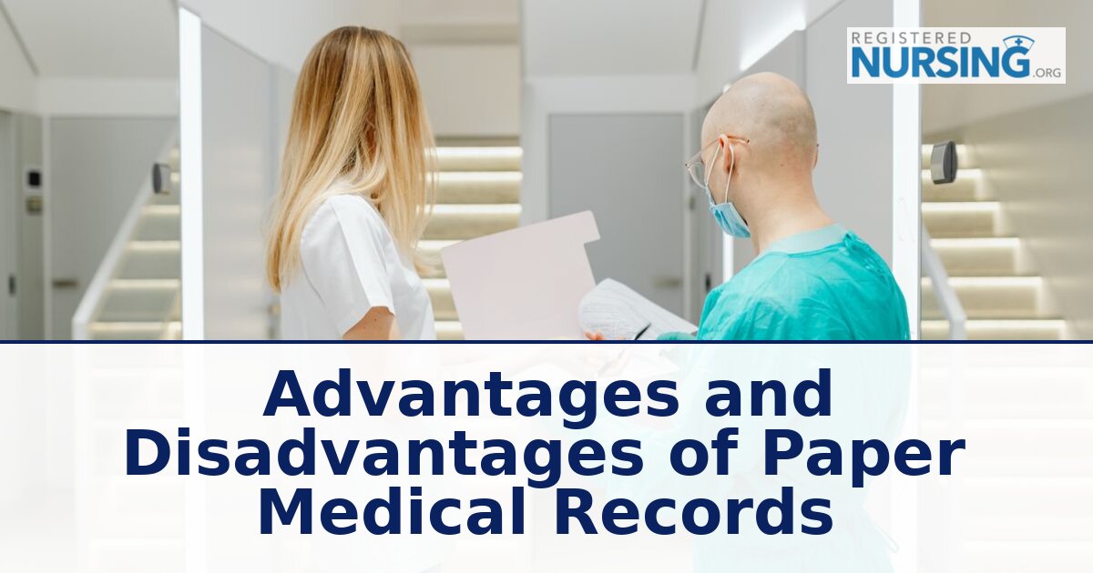 Advantages & Disadvantages of Paper Medical Records (2026)