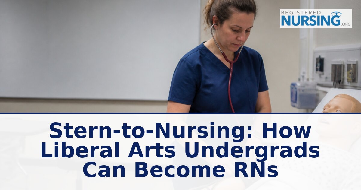 Liberal Arts to Nursing: How BA Grads Become RNs