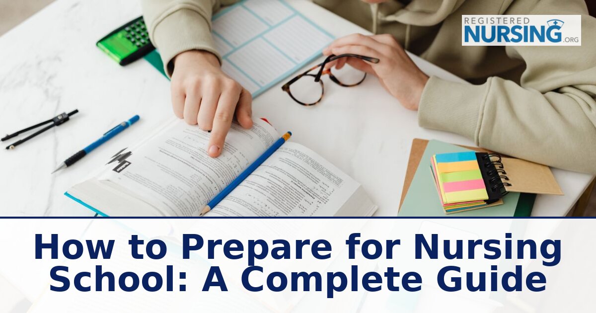 How to Prepare for Nursing School: Complete 2026 Guide