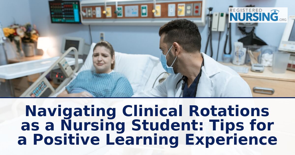 Nursing Clinical Rotation Tips: How to Succeed in Clinicals