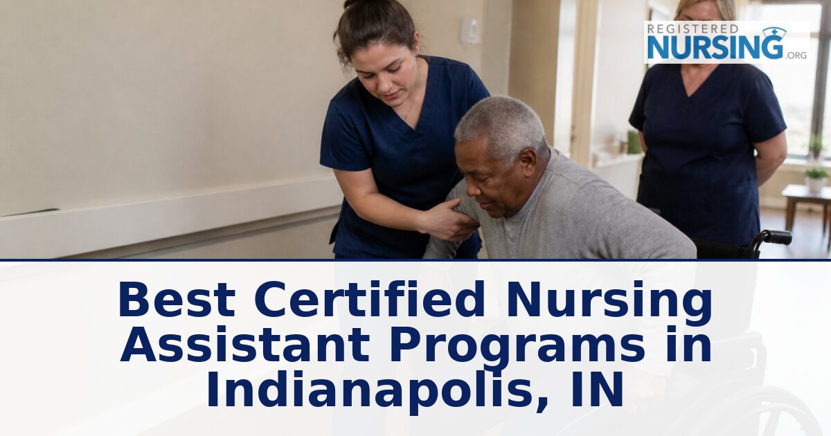 Certified Nursing Assistant Schools in Indianapolis, IN
