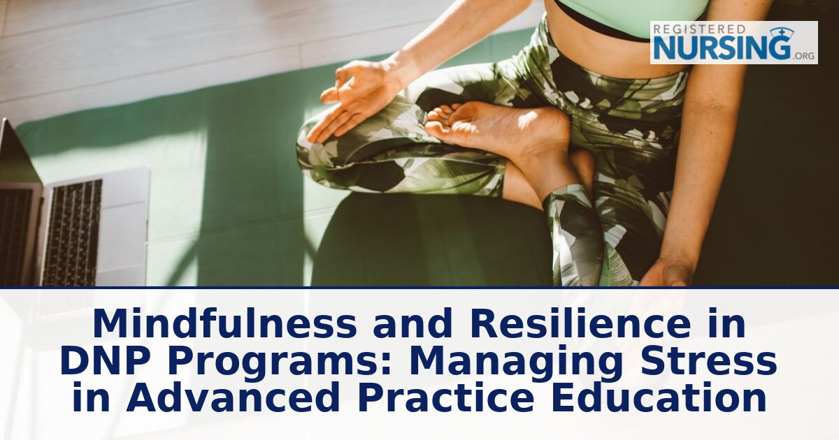 Mindfulness in DNP Curriculum: Embed Resilience Training