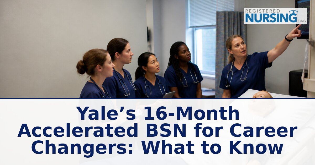 Yale Accelerated BSN? What Career Changers Need to Know